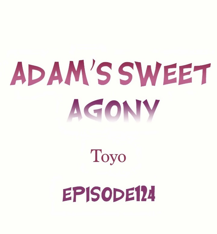 Adam’s Sweet Agony Chapter 124 Page 1