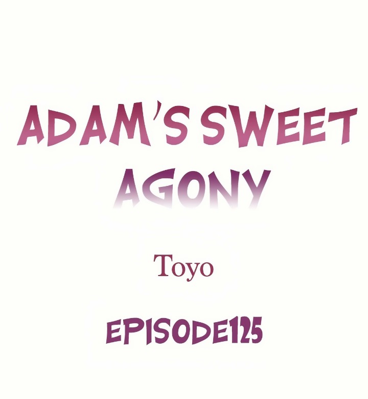 Adam’s Sweet Agony Chapter 125 Page 1