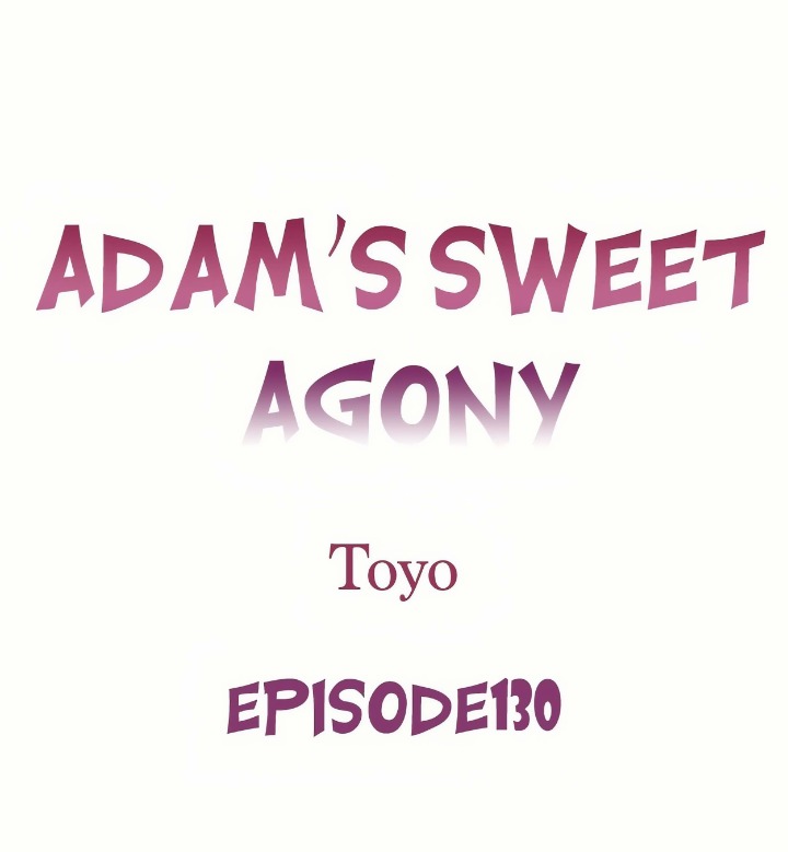 Adam’s Sweet Agony Chapter 130 Page 1