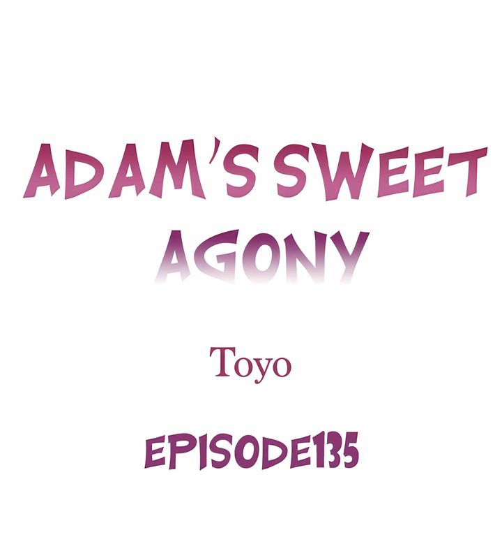 Adam’s Sweet Agony Chapter 135 Page 1