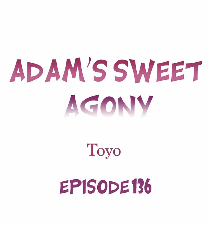 Adam’s Sweet Agony Chapter 136 Page 1