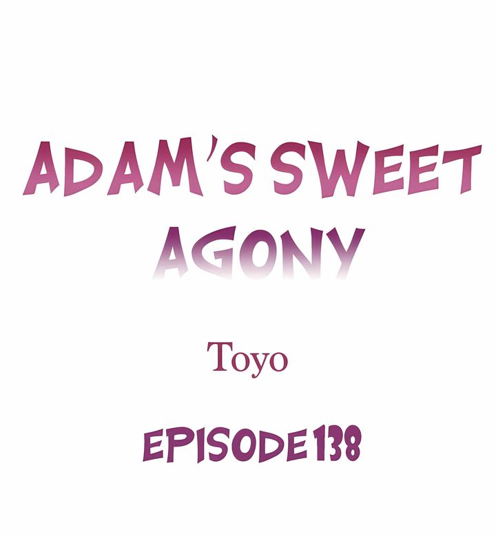 Adam’s Sweet Agony Chapter 138 Page 1