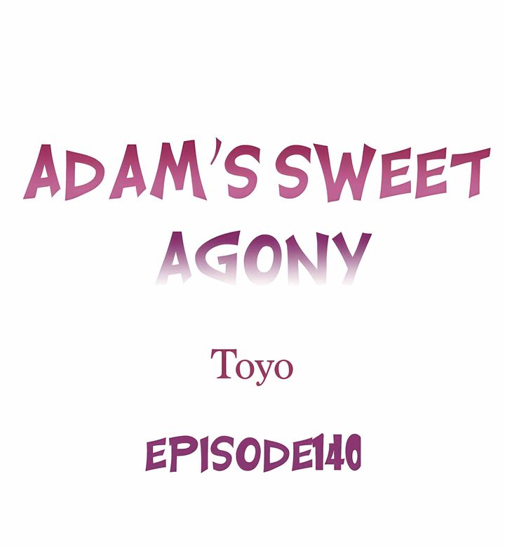 Adam’s Sweet Agony Chapter 140 Page 1