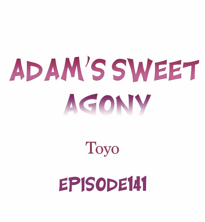 Adam’s Sweet Agony Chapter 141 Page 1