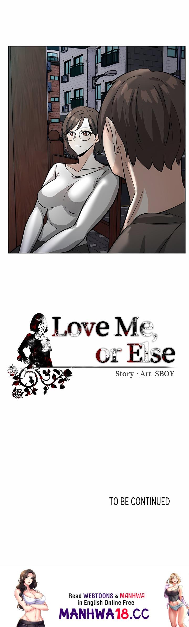 Love Me, or Else