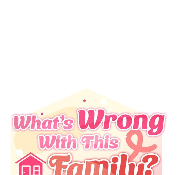 What’s wrong with this family? Chapter 80 Page 111