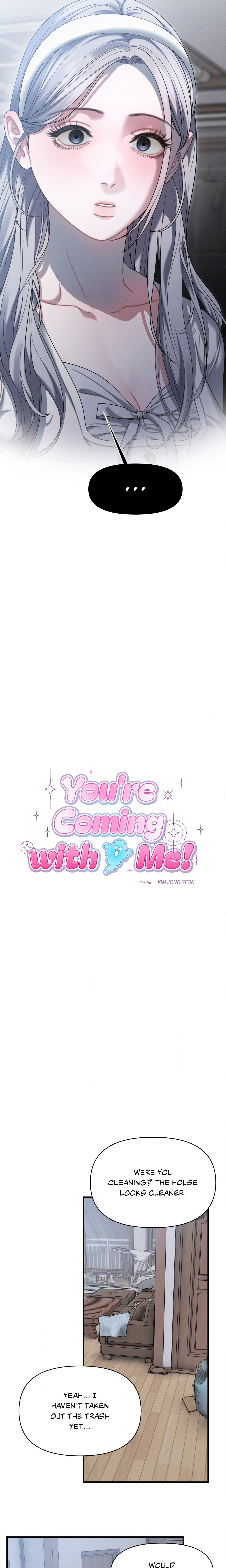 You’re Coming With Me!