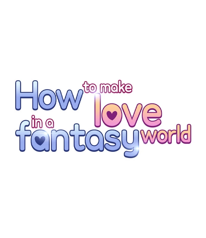 How to Make Love in a Fantasy World (Official) Chapter 22 Page 1
