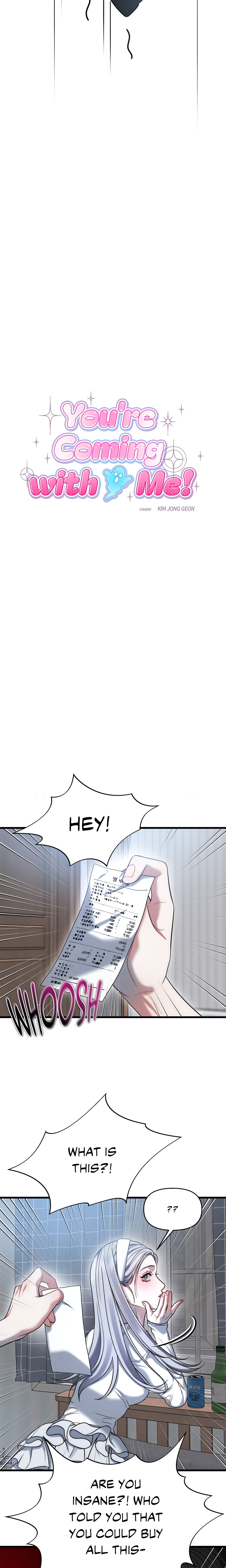 You’re Coming With Me!