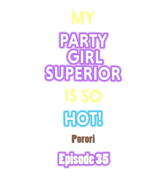 My Party Girl Superior Is So Hot! Chapter 35 Page 1