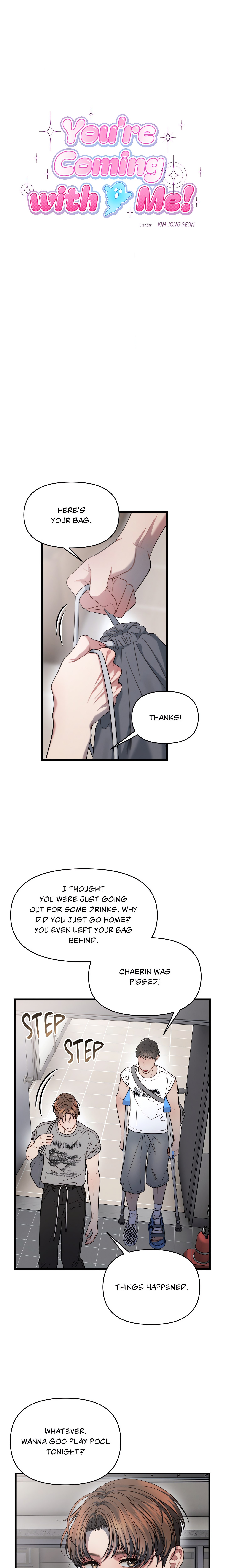 You’re Coming With Me!