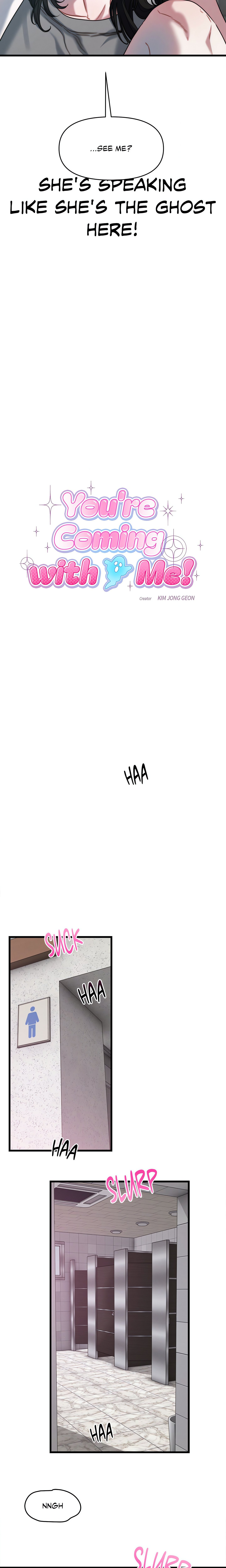 You’re Coming With Me!