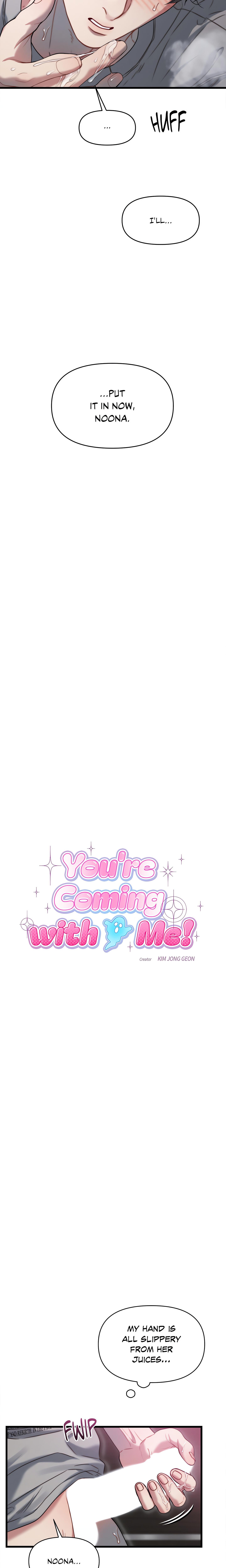 You’re Coming With Me!