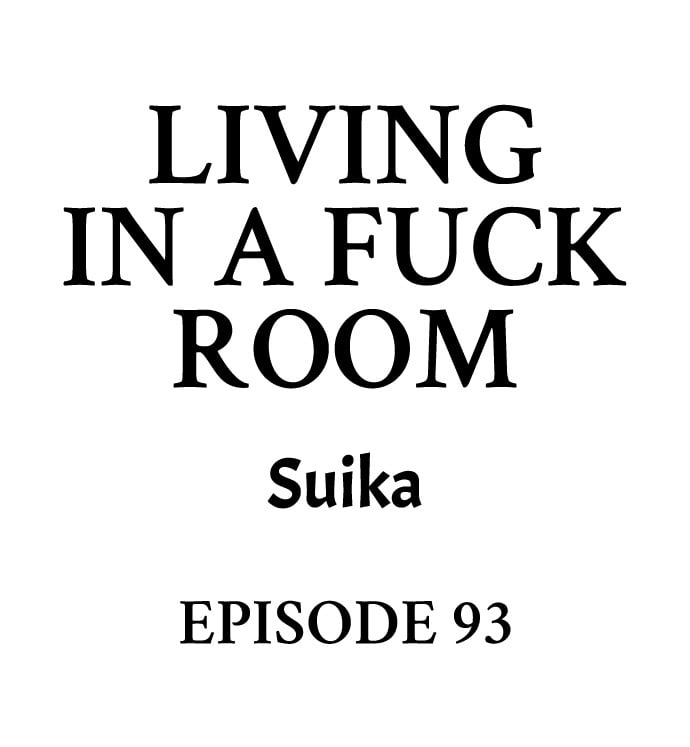 Living in a Fuck Room Chapter 93 Page 1