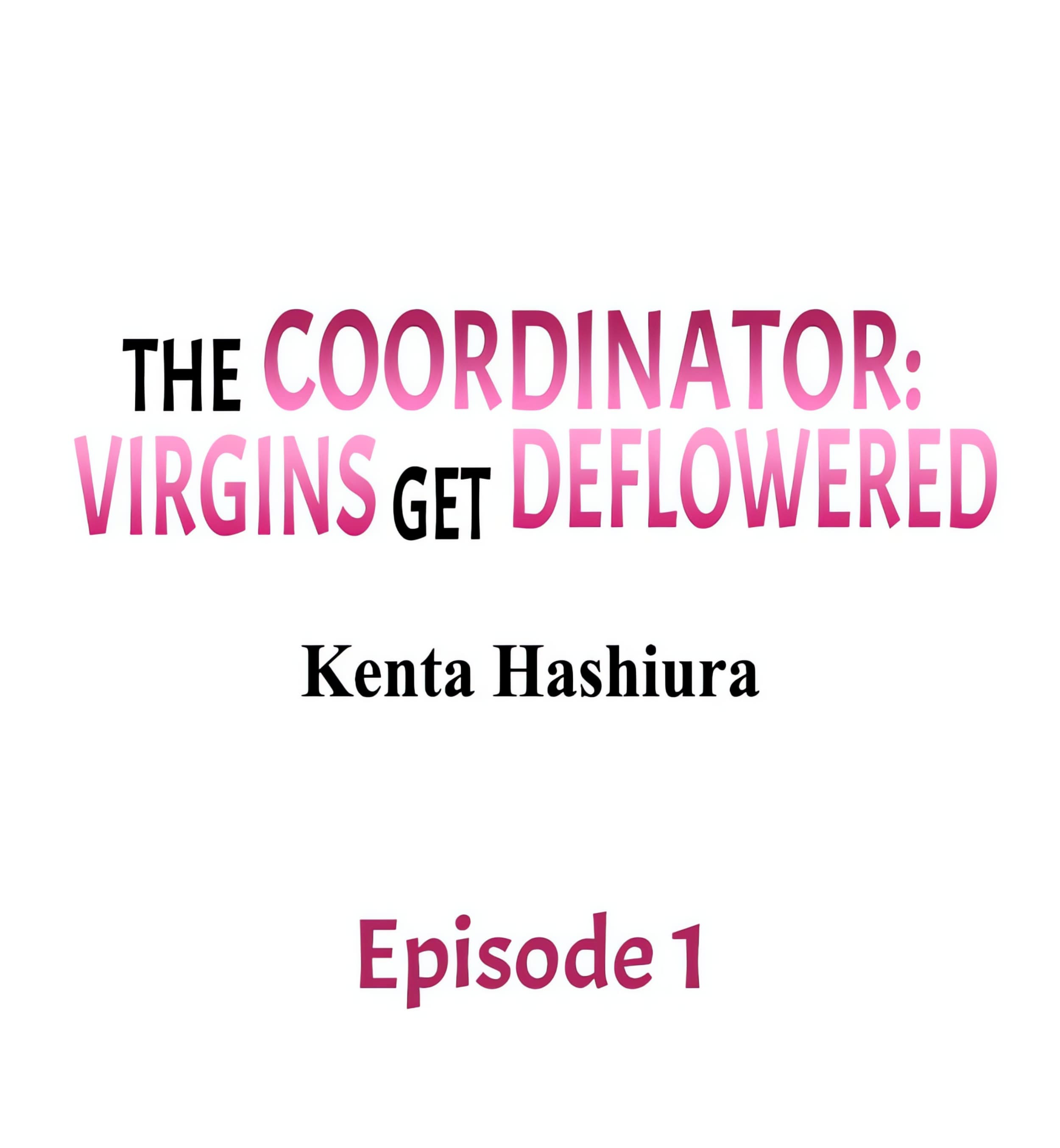 The Coordinator: Virgins Get Deflowered Chapter 1 Page 1