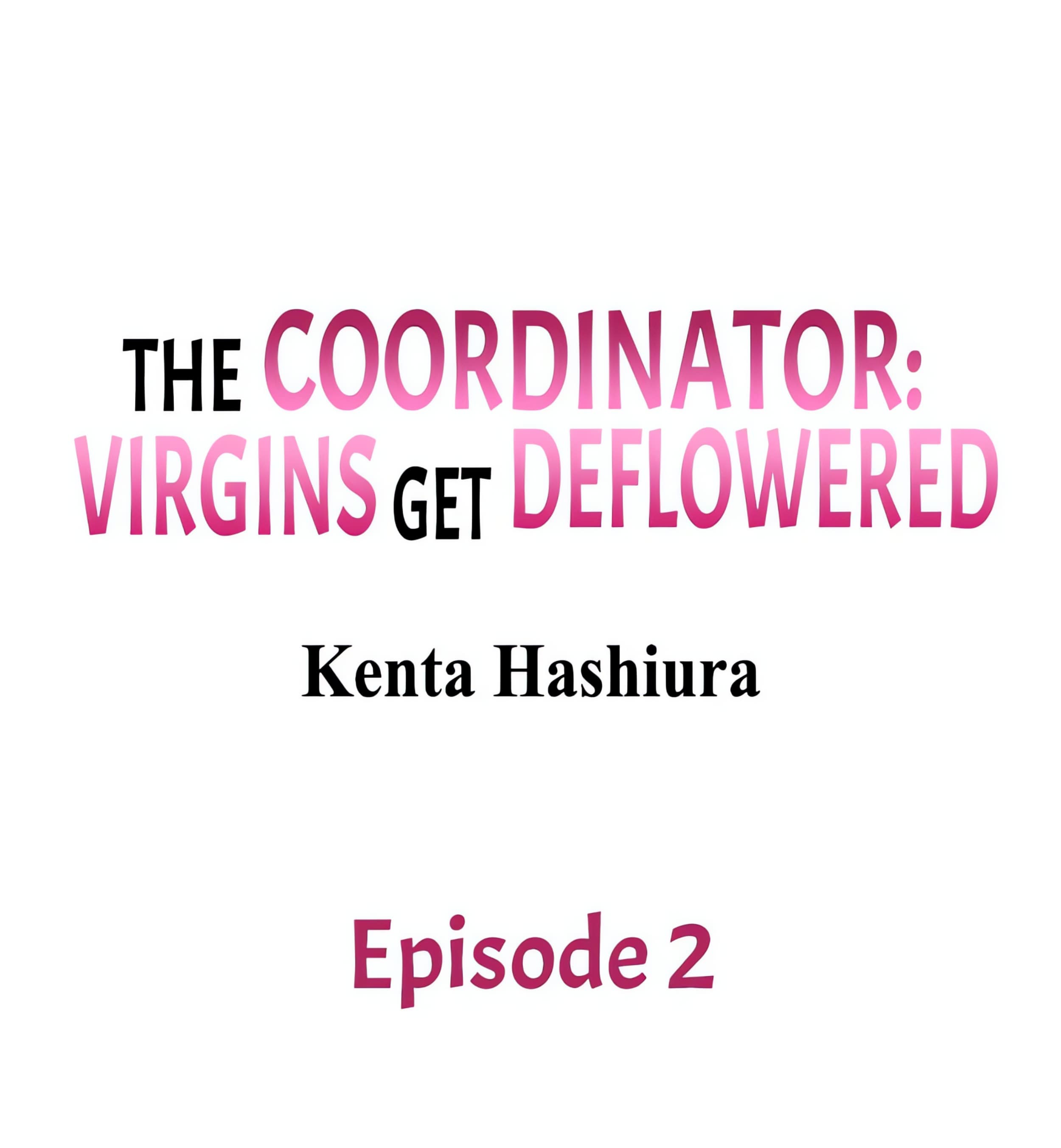 The Coordinator: Virgins Get Deflowered Chapter 2 Page 1
