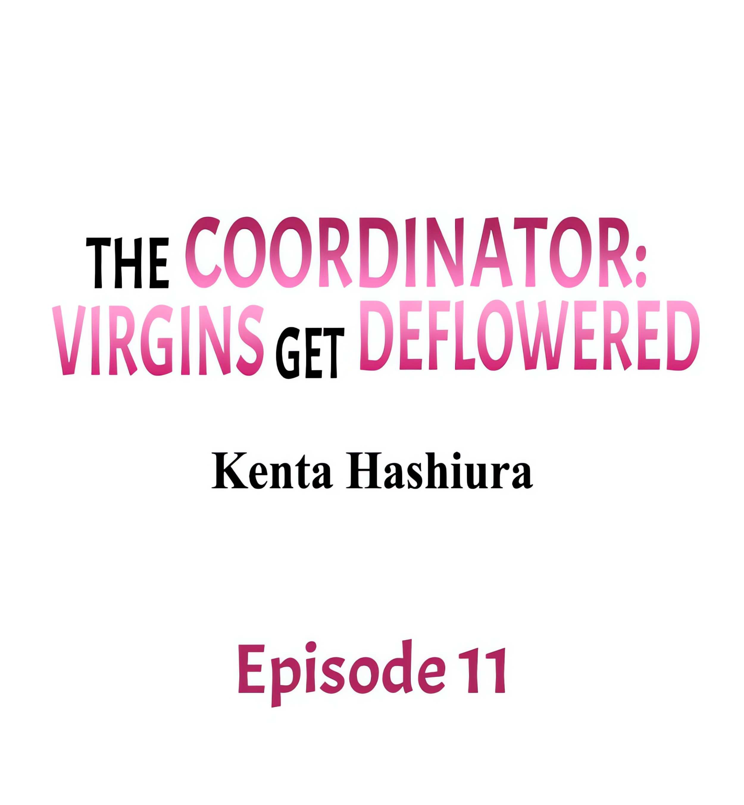 The Coordinator: Virgins Get Deflowered Chapter 11 Page 1